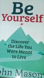 PCBS Be Yourself (Discover the life you were meant to live) John Mason