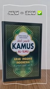 Kamus Al Ilmu Arab Inggris Indonesia Ahmad Sunarto Pustaka Nuun Bisa COD Bayar di Tempat