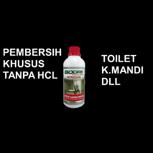 BODAS PEMBERSIH TOILET KERAK KERAMIK MEMBANDEL PORSELEN KAMAR MANDI SANGAT KUAT TIDAK PERLU DISIKAT AMAN DITANGAN