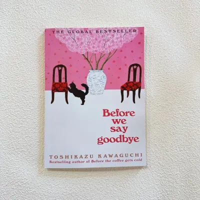 Before the Coffee Gets Cold: A Novel (Paperback) by Toshikazu Kawaguchi