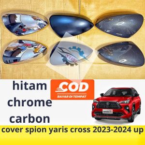 cover spion Yaris Cross 2023 2024 2025 hitam chrome carbon