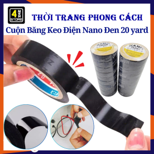 Combo 3 Cuộn Băng Keo Đen Nano Quấn Dây Điện Chuyên Dụng - Băng Keo Cách Điện Dính Chắc 20 Yard - Băng Dính Điện Nano