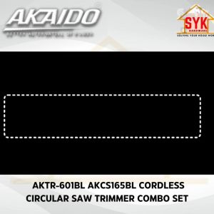 SYK Akaido AKTR-601BL AKCS165BL Brushless Cordless Circular Saw Trimmer Battery Machine Mesin Saw 21V