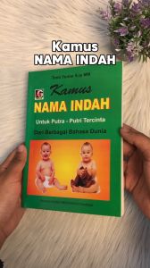 Buku kamus Nama Indah Untuk Putra & Putri Dari Berbagai Bahasa Dunia Penerbit Agung Media Mulia
