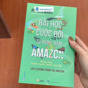 Sách - Bài Học Cuộc Đời Từ Rừng Rậm Amazon-Vanlangbooks