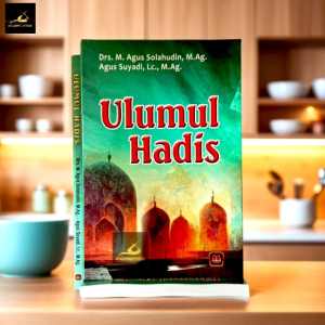 Buku - Ulumul Hadis - Drs. M. Agus Solahuddin M. Ag - Agus Suharyadi Lc M. Ag - Penerbit Pustaka Setia - Mimbookstore