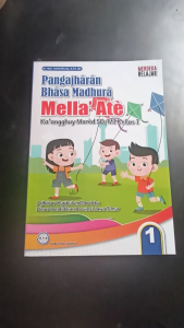 Buku Siswa Bahasa Madura : Mella Ate SD/MI Kelas 1 Kur. Merdeka - GOS