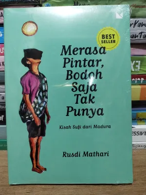 Buku MERASA PINTAR BODOH SAJA TAK PUNYA Rusdi Mathari