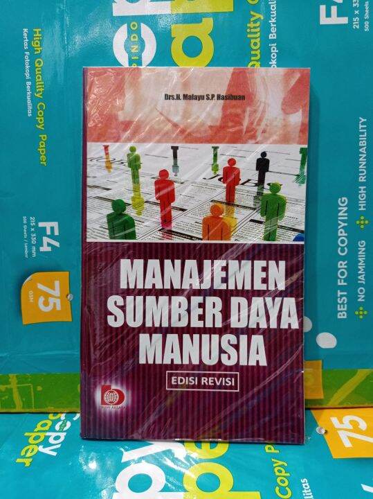 BUKU MANAJEMEN SUMBER DAYA MANUSIA. EDISI REVISI. By. Drs. H. Malayu S ...