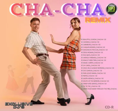 CD Audio With Cha Cha Remix For Exclusive Djs High Quality CD Audio 256kbps