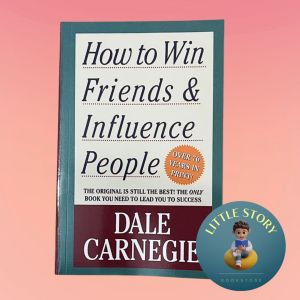 How to Win Friends & Influence People by Dale Carnegie