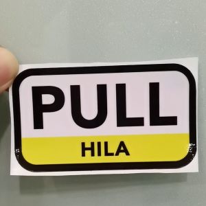 Stickers / Push and Pull Vinyl Stickers/ Siguradong Makapit!