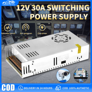 【COD/Original】DC 12v Power Supply 30A 360w / 30ampere / 360watts for Radio Base 13.8V LED Strip Light 12V CCTV and led module sign centralized