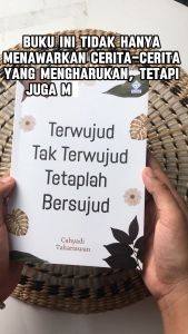 Buku Motivasi Terwujud Tak Terwujud Tetaplah Bersujud Karya Cahyadi Takariawan Era Adicitra