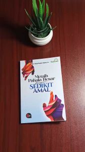 Buku Meraih Pahala Besar Dengan Sedikit Amal (Buku Saku) - Naashirussunnah