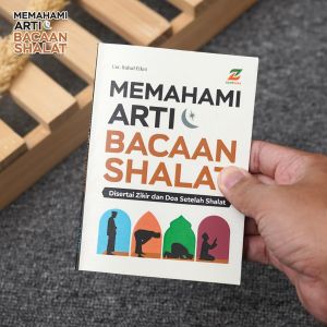 Buku Saku Memahami Arti Bacaan Shalat Ziyad Book Buku Islami tentang Shalat