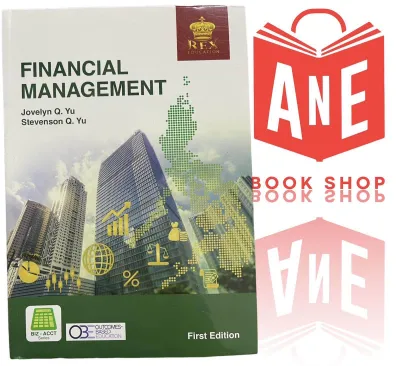 AUTHENTIC First Edition FINANCIAL MANAGEMENT Jovelyn Q. Yu Stevenson Q. Yu