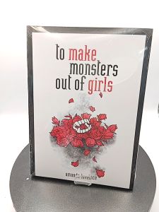 to make monsters out of girls by Amanda Lovelace [Paperback]
