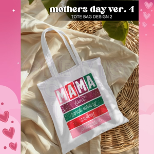 Mothers Day Tote Bag Ver. 4 (12x14) — LIMITED EDITION