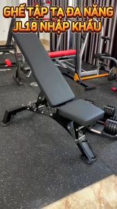 Ghế Tập Gym Tập Tạ Đa Năng JL18 Chịu Lực 300kg - OneSport