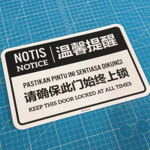 Keep This Door Locked At All Times. Pastikan Pintu Ini Sentiasa Dikunci. 请确保此门始终上锁. Sticker Sign Signage. Lock Kunci.