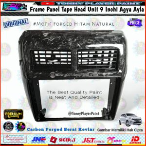 Frame Panel Tape Agya Ayla Head Unit 9 inchi Carbon Forged Toyota Agya Daihatsu Ayla