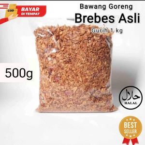 Bawang Goreng Asli 500g [ B ] Brambang Asli brebes Renya Bumbu Dapur -Bahan Masakan