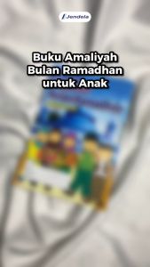 Buku BKR Kegiatan Ramadhan untuk sekolah dasar (SD) Aktivitas Bulan Ramadhan Untuk SD/MI - Jendela
