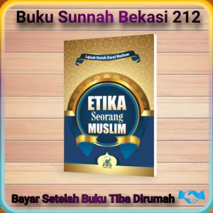 Etika Seorang Muslim DARUL HAQ