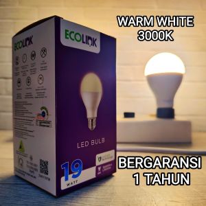 Ecolink Lampu Bohlam LED Bulb 19W 19 WATT Warm White 3000K Kuning Bergaransi 1 Tahun BAGUS KUALITAS TERJAMIN