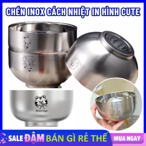 Tô  Chén Inox 2 Lớp Cách Nhiệt Chống Nóng In Hình Dễ Thương - Bát Ăn Chất Liệu Inox Sáng Bóng Bền Đẹp Cao Cấp
