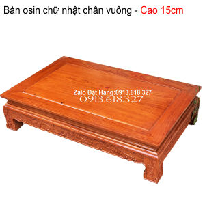 Bàn osin chữ nhật chân vuông trạm chiện dơi gỗ hương cao 15cm