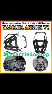 Motorcycle Yamaha Aerox 2021 V2 Anx155 Nvx155 V2 Bracket Top Box Bracket Tail Box Alloy Luggage Rack Heavy Duty