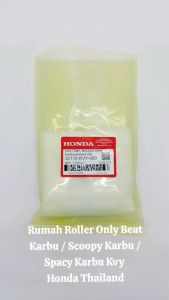 Rumah Roller Only Beat Karbu / Scoopy Karbu / Spacy Karbu KVY Honda Thailand TH213