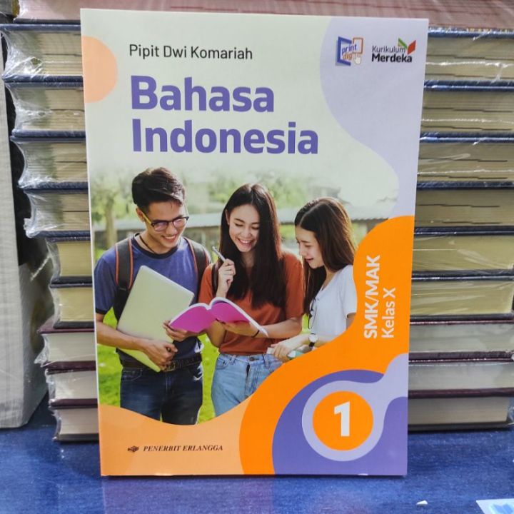 Buku Bahasa Indonesia Kelas X/ 10 Smk/ Mak Kurikulum Merdeka Penerbit