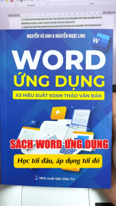 Sách Word Ứng Dụng X3 Hiệu Suất Soạn Thảo Văn Bản Tặng Video Và File Thực Hành (Bản Chuyên Sâu)