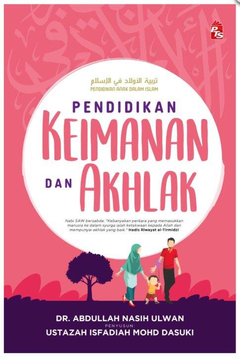 Pendidikan Anak dalam Islam: Pendidikan Keimanan dan Akhlak | Lazada