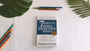 The 7 Habits of Highly Effective People: A Guide for Aspiring Leaders