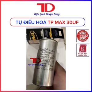 Tụ điều hòa CAPA NHẬT 30uF 2 chân Capacitor TP MAX - Điện Lạnh Thuận Dung