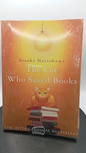 The Cat Who Saved Books by Sosuke Natsukawa [High Quality Paperback]