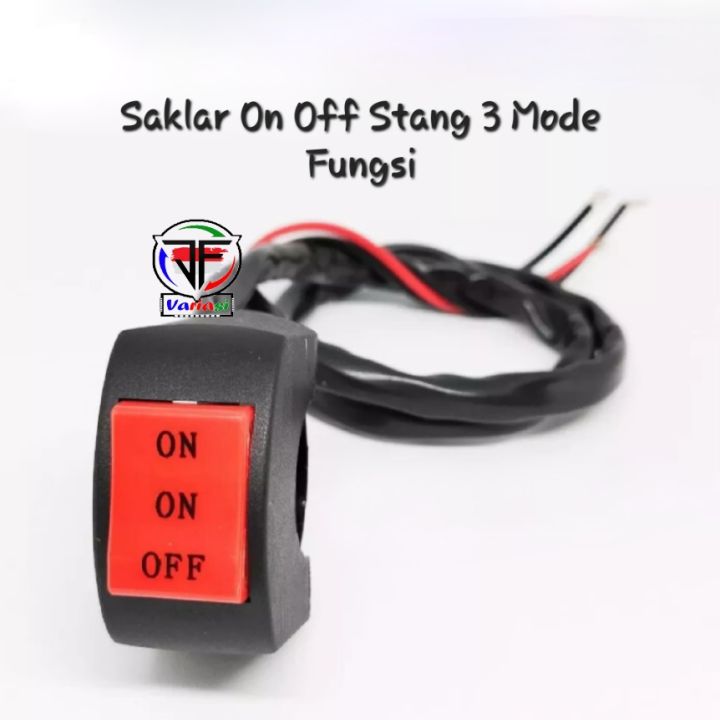Saklar ON OFF Stang 3 Mode Fungsi Multi Fungsi Universal | Lazada Indonesia