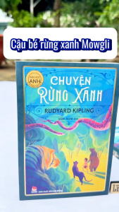 Sách Chuyện rừng xanh - Về cậu bé Mowgli lạc vào rừng xanh (bìa mềm) tủ sách văn học kinh điển Thế Giới - NXB Kim Đồng