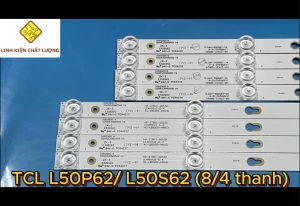 Bộ LED tivi TCL L50P62/ L50S62 (8/4 thanh N2)