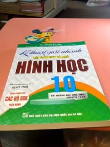 Sách - Kỹ thuật giải nhanh bài toán hay và khó hình học 10 - chương trình giáo dục phổ thông mới- Nguyễn Duy Hiếu