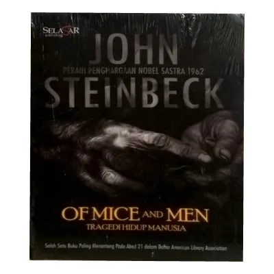 Of Mice And Men - Tragedi Hidup Manusia (John Steinbeck)