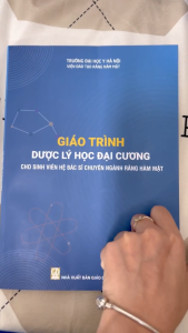 Giáo trình Dược lý học đại cương cho sinh viên hệ Bác sĩ chuyên ngành Răng Hàm Mặt - Tái bản năm 2025