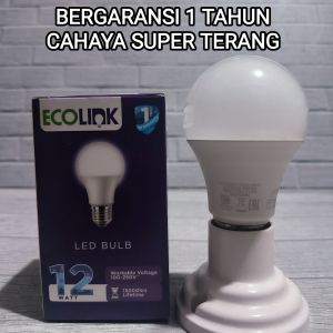 Ecolink Lampu Bohlam LED Bulb 12W 12 WATT Cahaya Putih cool Daylight 6500k SNI Bergaransi 1 Tahun BOHLAM BOLAM