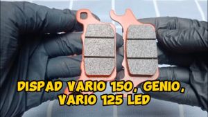 Kampas Rem Depan Dispad Vario 150 Genio 10 pcs