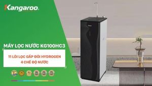 Máy lọc nước Kangaroo Hydrogen KG100HC3 11 lõi 2 chế độ nước Bảo hành chính hãng 24 tháng