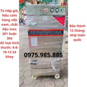 Tủ hấp giò nấu cơm 8 khay Việt Nam VN8 chất liệu inox 201 hoặc 304 chạy điện 1pha/ 3 pha (có hẹn giờ cài đặt nhiệt độ)